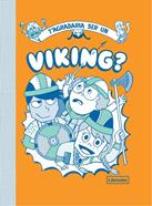 T'agradaria ser un viking? | 9788412087741 | Diversos autors | Llibreria Sendak