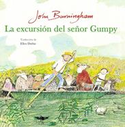 La excursión del señor Gumpy | 9788494887444 | Burningham, John | Librería Sendak