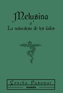 Melusina o La naturalesa de les fades | 9791387702151 | Pasamar, Concha | Llibreria Sendak