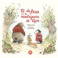 Té de fresa en la madriguera de Tejón | 9788418288555 | Canal Iglésias, Eulàlia | Librería Sendak