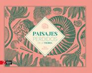 Paisajes perdidos de la Tierra | 9788417374679 | Bestard, Aina | Librería Sendak