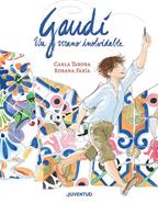 Gaudí, un verano inolvidable | 9788426148360 | Tabora, Carla/Faría, Rosana | Llibreria Sendak