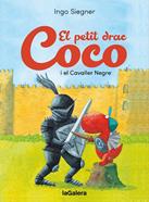 El petit drac Coco i el Cavaller Negre | 9788424676728 | Siegner, Ingo | Llibreria Sendak