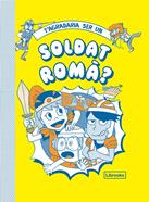T'agradaria ser un soldat romà? | 9788412087727 | Philip Matyszak Georgia Amson-Bradshaw, Takayo Akiyama | Llibreria Sendak