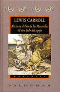 Alicia en el País de las Maravillas & Al otro lado del espejo | 9788477022350 | Carroll, Lewis | Librería Sendak