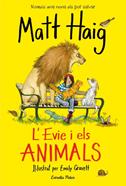 L'Evie i els animals | 9788418134692 | Haig, Matt | Llibreria Sendak