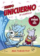 Equipo Unicuerno, 1. El ataque del kril | 9791388034350 | Frederick-Frost, Alexis | Librería Sendak