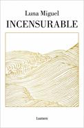 Incensurable | 9788426407597 | Miguel, Luna | Llibreria Sendak