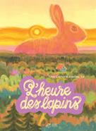 L'heure des lapins | 9791035208509 | Cortey, Anne / Xu, Hualing | Librería Sendak
