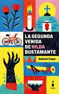 La segunda venida de Hilda Bustamante | 9788412699012 | Esper, Salomé | Llibreria Sendak