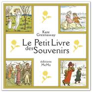 Le Petit Livre des Souvenirs | 9782352891994 | Greenaway, Kate | Llibreria Sendak