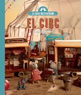 La casa dels ratolins vol. 5 - El Circ | 9788410323186 | Schaapman, Karina | Llibreria Sendak