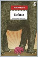 Elefante | 9788416537488 | Suter, Martin | Llibreria Sendak
