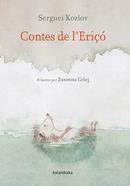 Contes de l'Eriçó | 9788418558689 | Kozlov, Serguéi | Llibreria Sendak