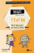 Juegos para un taller de teatro | 9788494534270 | Mantovani, Alfredo/Morales, Rosa Inés | Llibreria Sendak