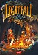 Lightfall 3. Los tiempos oscuros | 9788419802477 | Probert, Tim | Llibreria Sendak