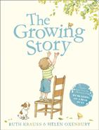 The Growing Story | 9780007254514 | Krauss, Ruth / Oxenbury, Helen | Llibreria Sendak