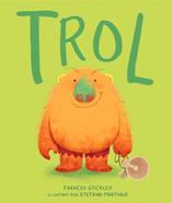 Trol (edició en català) | 9788448870386 | Stickley, Frances | Librería Sendak