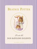 El conte dels dos ratolins dolents | 9791388154393 | Potter, Beatrix | Llibreria Sendak