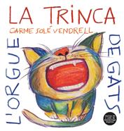 L'orgue de la Trinca | 9788494741265 | Solé, Carme | Llibreria Sendak