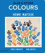 Blue & Other colours with Henri Matisse | 9781838669577 | VV. AA. | Llibreria Sendak