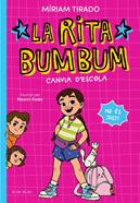 Rita Bumbum 1 - La Rita Bumbum canvia d'escola | 9791387695521 | Tirado, Míriam | Librería Sendak