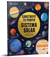 Construye tu propio sistema solar | 9788411325585 | Fairgrieve, Lauren | Librería Sendak