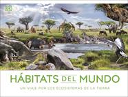 Hábitats del mundo | 9780241620151 | DK | Llibreria Sendak