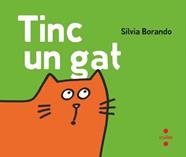 Tinc un gat | 9788466160148 | Borando, Silvia | Llibreria Sendak