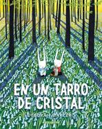 En un tarro de cristal | 9788467943375 | Deborah Marcero | Llibreria Sendak