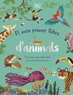 El meu primer llibre d'animals | 9780241682135 | DK | Librería Sendak