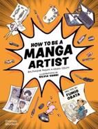 How to be a Manga Artist | 9780500660294 | Pagani, Balthazar / Ozumi, Asuka | Llibreria Sendak