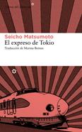 El expreso de Tokio | 9788415625544 | Matsumoto, Seicho | Librería Sendak