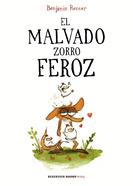 El malvado zorro feroz | 9788417511210 | Renner, Benjamin | Librería Sendak