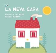 La meva cara | 9788416434206 | Del Mazo, Margarita | Llibreria Sendak