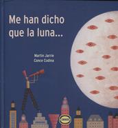 Me han dicho que la luna ... | 9789874598813 | Jarrie,  Martin / Codina, Conce | Librería Sendak