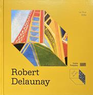 Robert Delaunay - La Tour Eiffel | 9782844269478 | Curtil, Sophie | Llibreria Sendak
