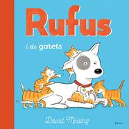 Rufus i els gatets | 9788447946259 | Melling, David | Librería Sendak