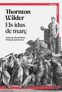 Els idus de març | 9791387933005 | Wilder, Thornton | Llibreria Sendak