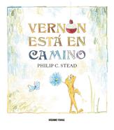 Vernon está en camino. Pequeñas historias | 9786075279213 | Stead, Philip C. | Librería Sendak