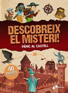 Descobreix el misteri! Pànic al castell | 9788413492117 | Mollica, Catherine | Llibreria Sendak