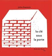 La clé sous la porte | 9782930787381 | Chausson, Julia | Llibreria Sendak