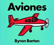 Aviones | 9788418900846 | Barton, Byron | Librería Sendak