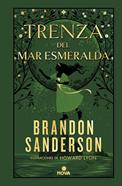 Trenza del mar Esmeralda (Novela Secreta 1) | 9788418037818 | Sanderson, Brandon | Llibreria Sendak