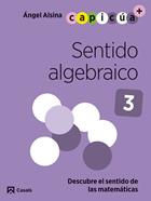 Sentido algebraico 3. Capicúa 5 años | 9788421879818 | Alsina Pastells, Àngel | Librería Sendak