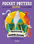 Professor Dumbledore (Pocket Potters 4) | 9791387736149 | Rowling, J.K./Escobar, Paola | Librería Sendak