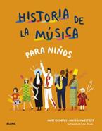 Historia de la música para niños | 9788418459658 | Richards, Mary / Schweitzer, David/Blake, Rose | Llibreria Sendak