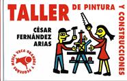 Taller de pintura y construcciones | 9788494362590 | Fernández Arias, César | Llibreria Sendak
