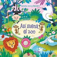Así suena el zoo | 9781474964678 | AA.VV. | Llibreria Sendak