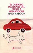 El curioso incidente del perro a medianoche | 9788478889105 | Haddon, Mark | Librería Sendak